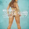 Marley Wright - Do Ya Thang (feat. Hannsbx) - Single